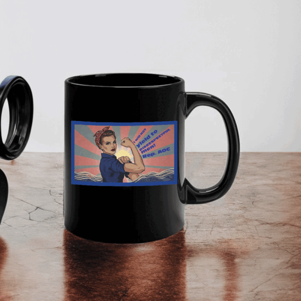 AOC disrespectful men quote 2025 Mug