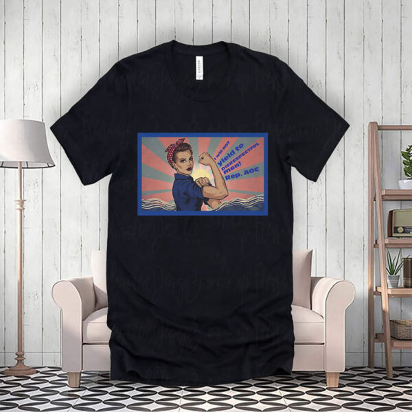 AOC disrespectful men quote 2025 T-Shirt