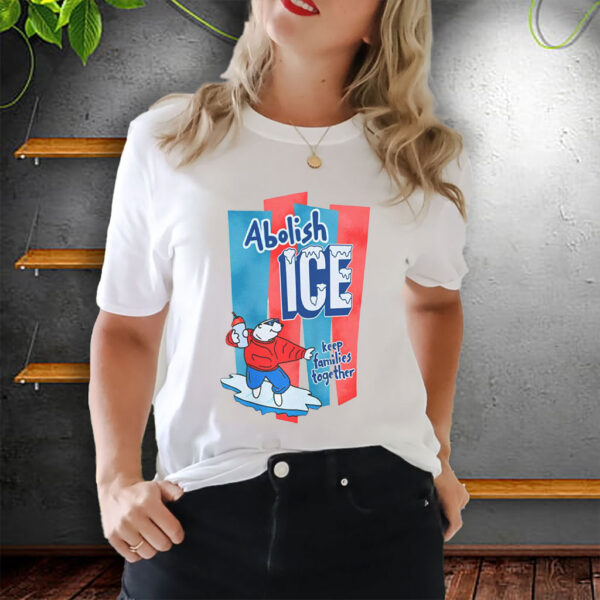 Abolish Ice - Keep Families Together 2025 T-Shirt