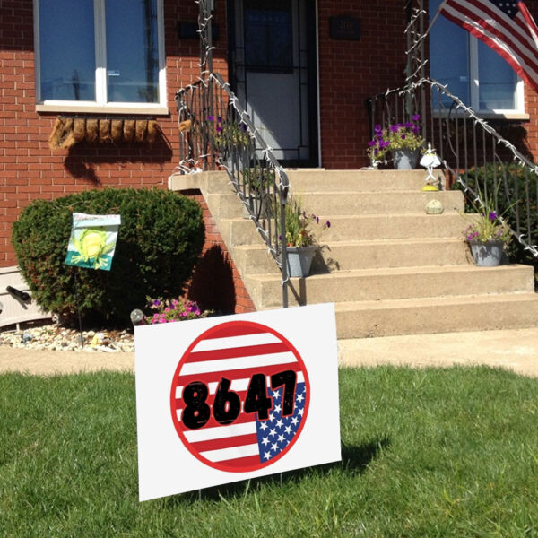 Anti-Trump 8647 flag Yard Sign