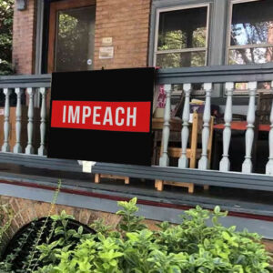Anti Trump Impeach 45th President Yard Sign