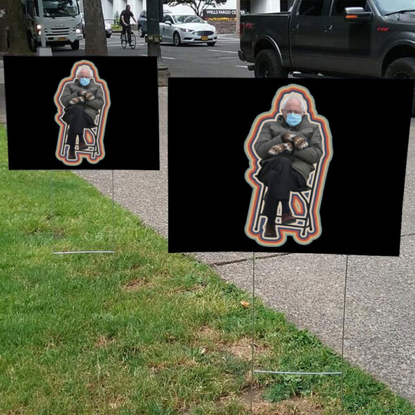 Anti Trump MAGA Fascism, Bernie Sanders Mittens Meme Yard Sign