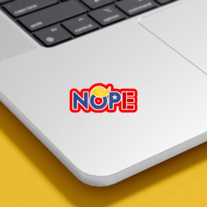 Anti-Trump Nope 2025 Sticker, Car Magnet