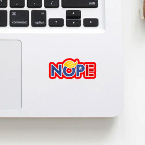 Anti-Trump Nope 2025 Sticker, Car Magnet