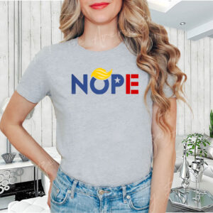 Anti-Trump Nope 2025 T-Shirt