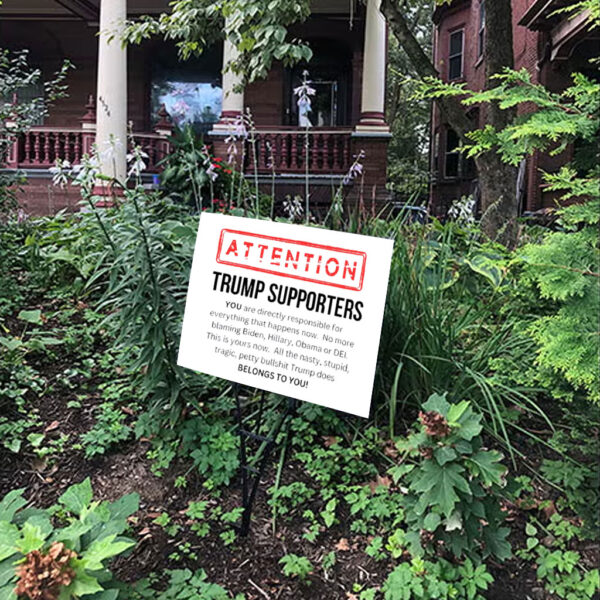 Anti Trump Presidency - Not Forgiving 2025 Yard Sign