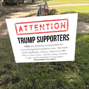 Anti Trump Presidency - Not Forgiving 2025 Yard Sign
