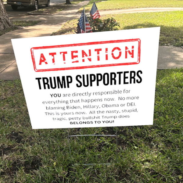 Anti Trump Presidency - Not Forgiving 2025 Yard Sign