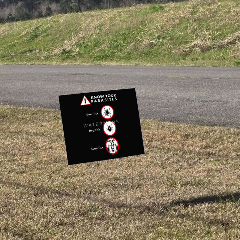 Anti-Trump Shirt Different Kinds of Tick on Yard Sign