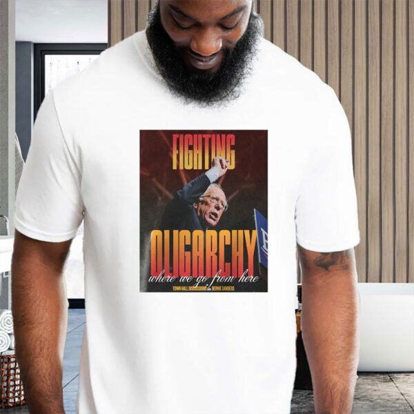 Bernie Fight Oligarchy, Bernie Sanders Activism Resist T-Shirt