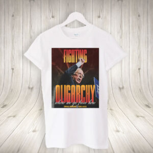 Bernie Fight Oligarchy, Bernie Sanders Activism Resist T-Shirt