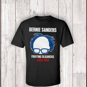 Bernie Fight the Oligarchy - Bernie Sanders Activism Resist 2025 T-Shirt