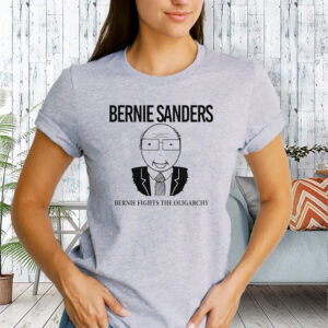 Bernie Sanders, Bernie Fights the Oligarchy T-Shirt