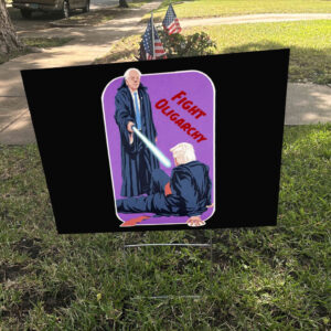 Bernie Sanders, Fight Oligarchy 2025 Yard Signs