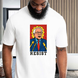 Bernie Sanders Resist, Bernie Mood 2025 T-Shirt