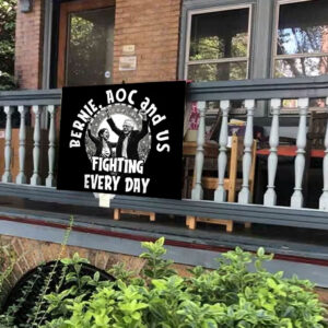 Bernie and AOC, Fighting Oligarchy Day Yard Sign