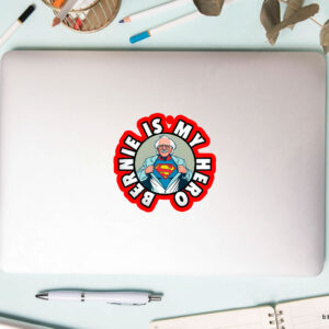 Bernie is My Hero Button 2025 Sticker, Car Magnet