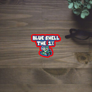 Blue Shell The 1% Anti Trump 2025 Sticker, Car Magnet