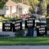 Bold Funny Anti Trump Statement – 8647 No Faux King Way Yard Sign