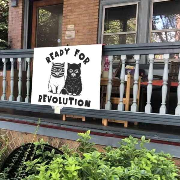 Cat Lady Revolution - Fight the Oligarchy Yard Sign