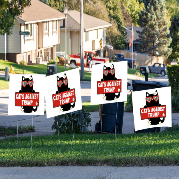 Cats against Trump - Fuck Donald Trump 2025 Yard Sign