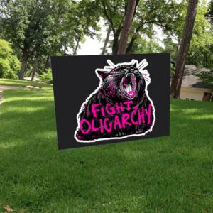 Chonky Black Cat Fight Oligarchy Yard Sign