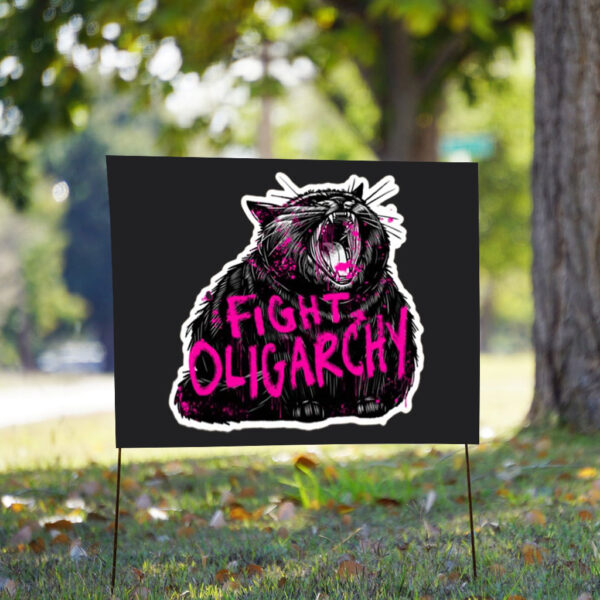 Chonky Black Cat Fight Oligarchy Yard Sign