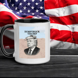 Dumptruck Trump, Anti-Trump Funny 2025 Mug