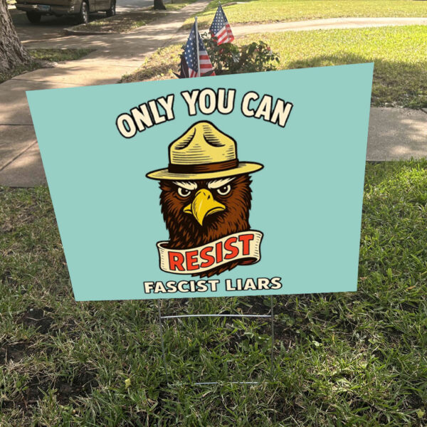 Eagle Resist Fascist Liars - Anti-Trump 2025 Yard Sign