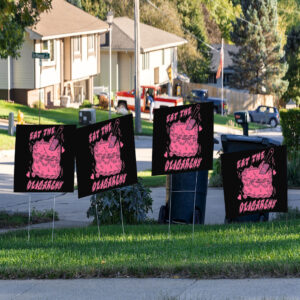 Eat The Oligarchy Knife Yard Sign