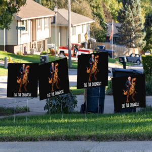 Eat The Rich, Bernie Sanders Fight Oligarchy Tour Yard Sign