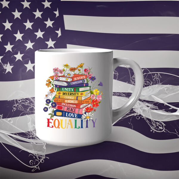 Equality Floral Book Anti Trump 2025 Mug