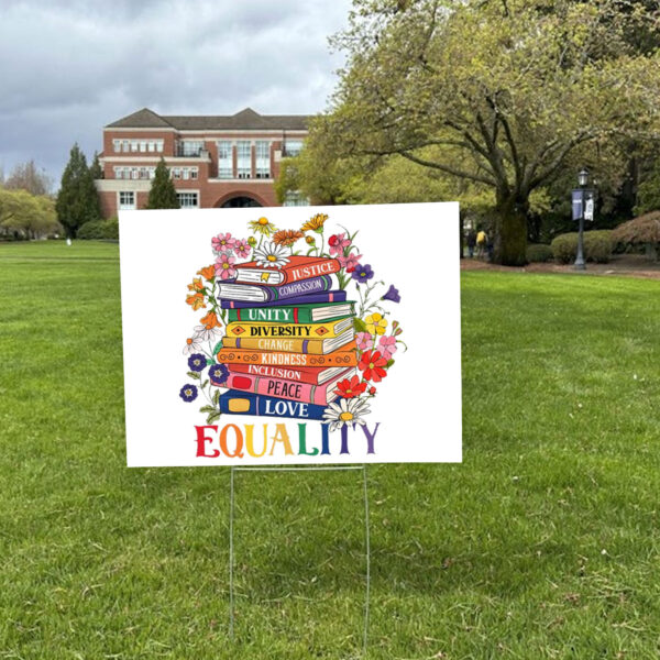 Equality Floral Book Anti Trump 2025 Yard Sign