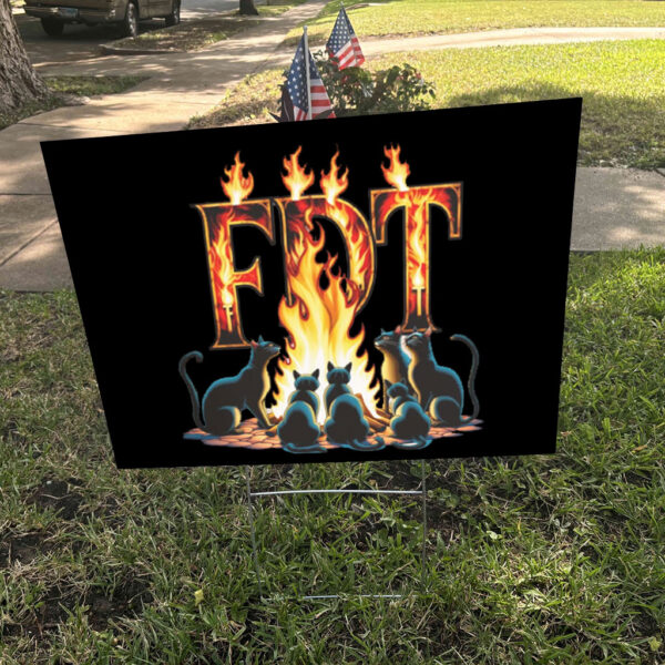 FDT - Anti Trump cat, Political protest Yard Sign