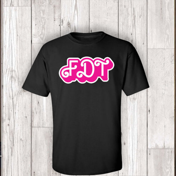 FDT - F Donald Trump - Anti-MAGA T-Shirt