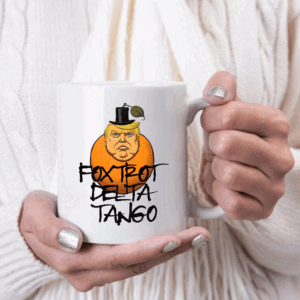 FDT Foxtrot Delta Tango Trump 2025 Mug