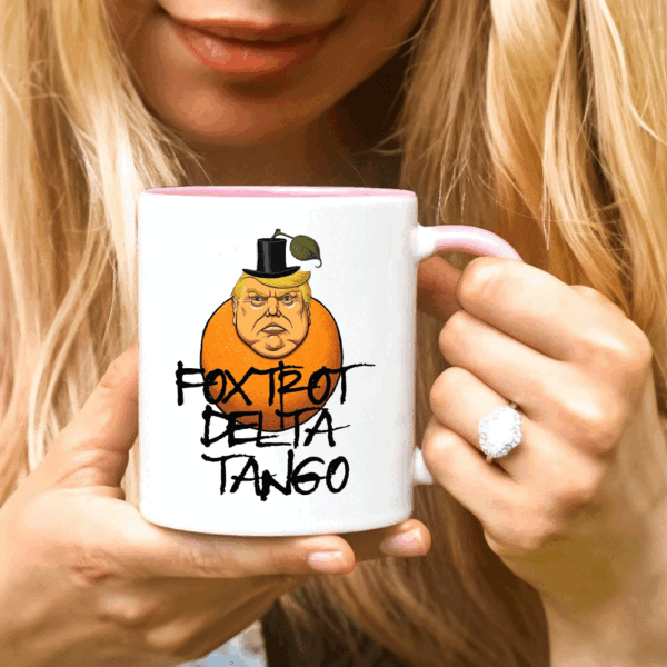 FDT Foxtrot Delta Tango Trump 2025 Mug