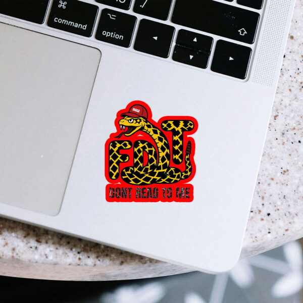 FDT Snake, Don't Read To Me Sticker, Car Magnet