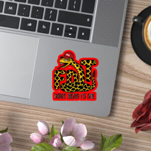 FDT Snake, Don't Read To Me Sticker, Car Magnet