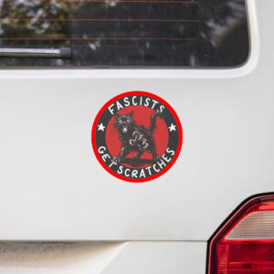Fascists Get Scratches Cat Sticker, Car Magnet