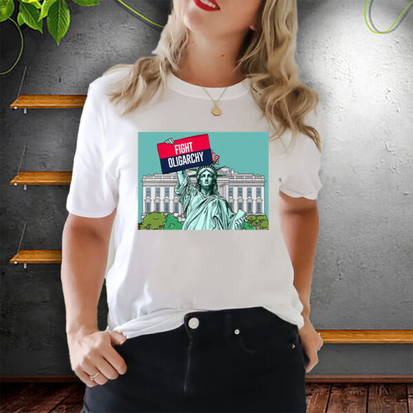 Fight Oligarchy Anti Trump 2025 T-Shirts