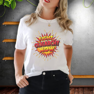 Fight Oligarchy Now! 2025 T-Shirt