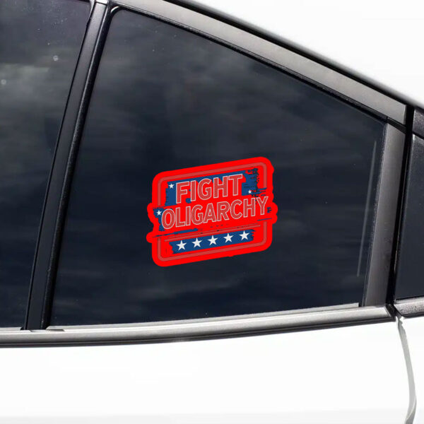 Fight Oligarchy, Political Activism Sticker