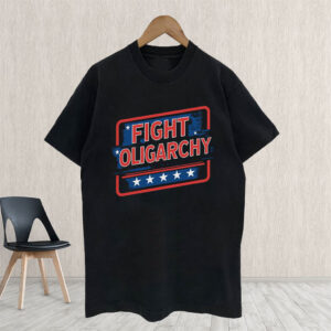 Fight Oligarchy, Political Activism TShirt