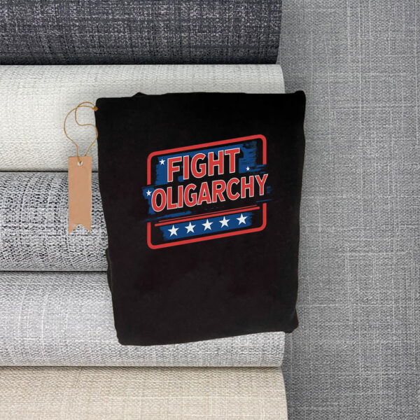 Fight Oligarchy, Political Activism TShirt