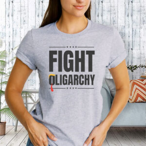 Fight Oligarchy, Protest Activist Rally T-Shirt