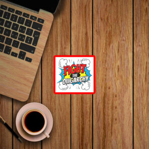 Fight The Oligarchy Anti Trump 2025 Sticker, Car Magnet