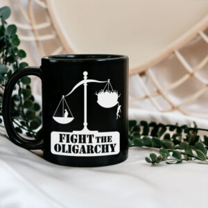 Fight the Oligarchy with the Scale of Justice and Trump Mug