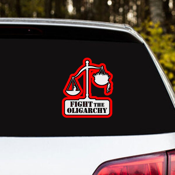 Fight the Oligarchy with the Scale of Justice and Trump Sticker, Car Magnet