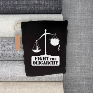 Fight the Oligarchy with the Scale of Justice and Trump T-Shirt